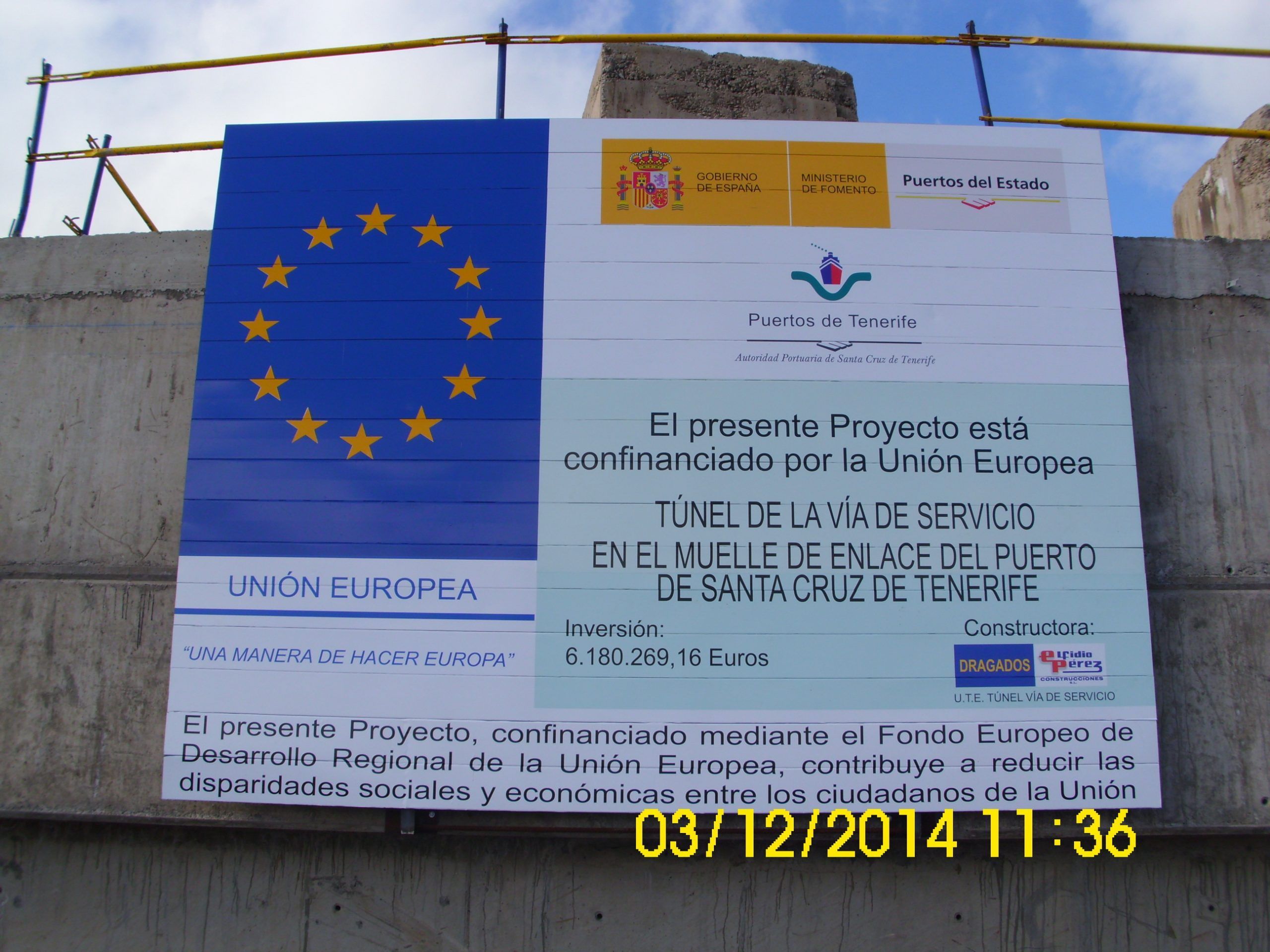 Cartel FEDER proyecto Túnel Cartel FEDER del proyecto de Túnel