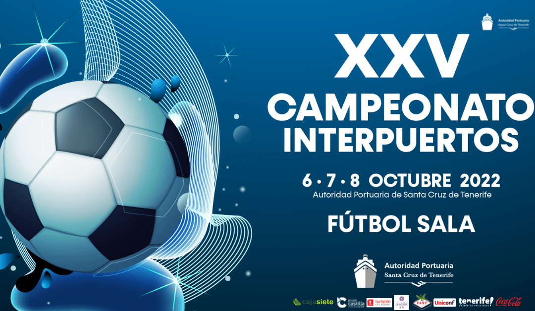 Puertos de Tenerife acoge el XXV Campeonato Interpuertos de Fútbol Sala - Autoridad Portuaria de Santa Cruz de Tenerife